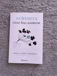 Livro Acredita Coisas Boas Acontecem