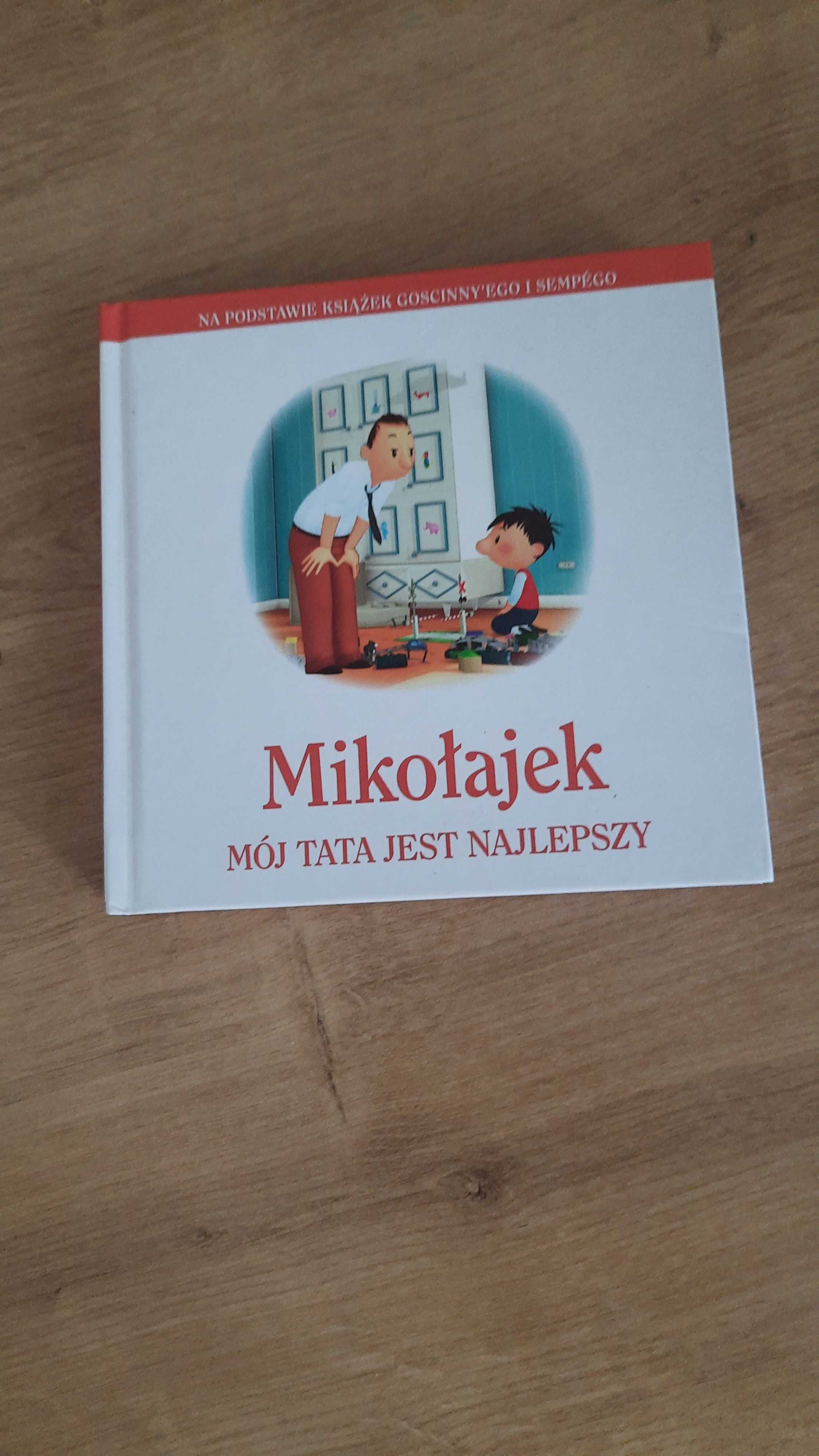 Mikołajek Mój tata jest najlepszy