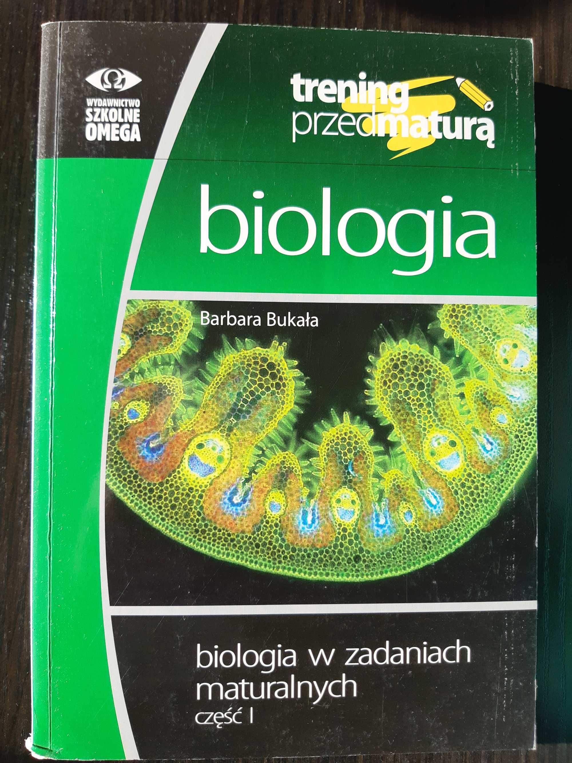trening przed maturą B.Bukała biologia w zadaniach maturalnych cz.I