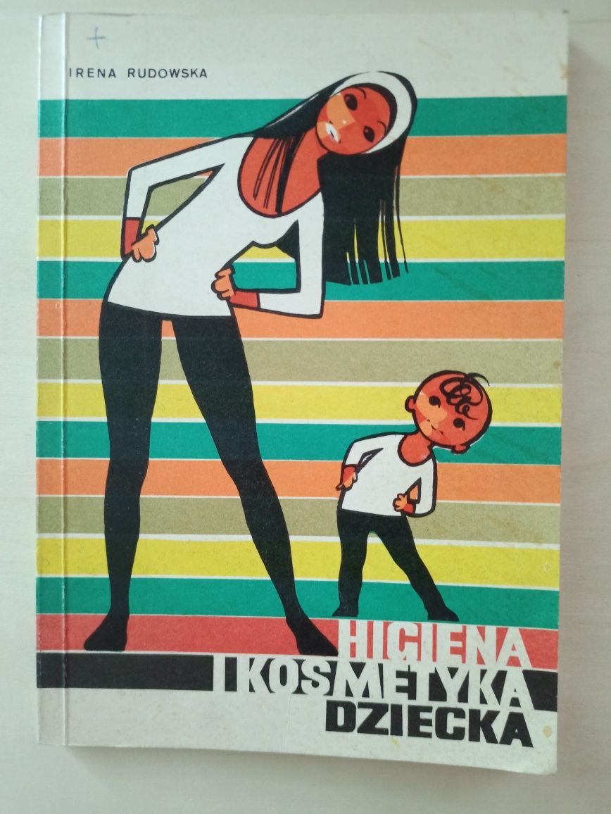 Irena Rudowska - Higiena i kosmetyka dziecka