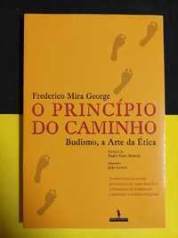 Frederico Mira George - O princípio do caminho