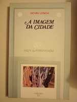 A Imagem e a Cidade - Kevin Lynch