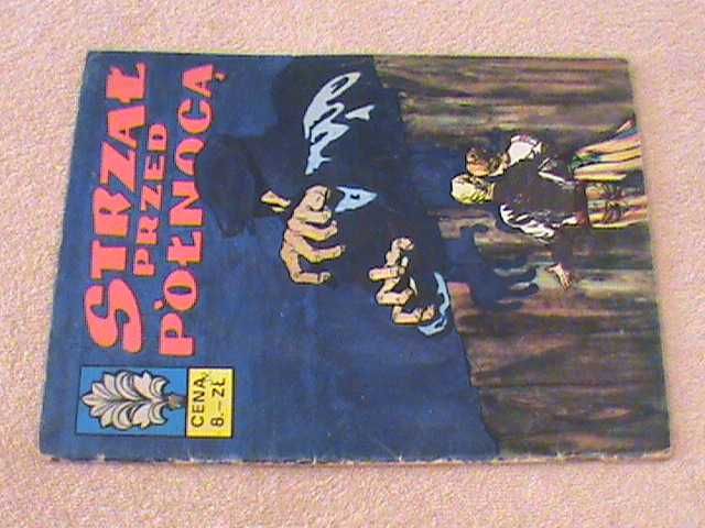 Kapitan Żbik Strzał przed północą wydanie I - 1971 rok.