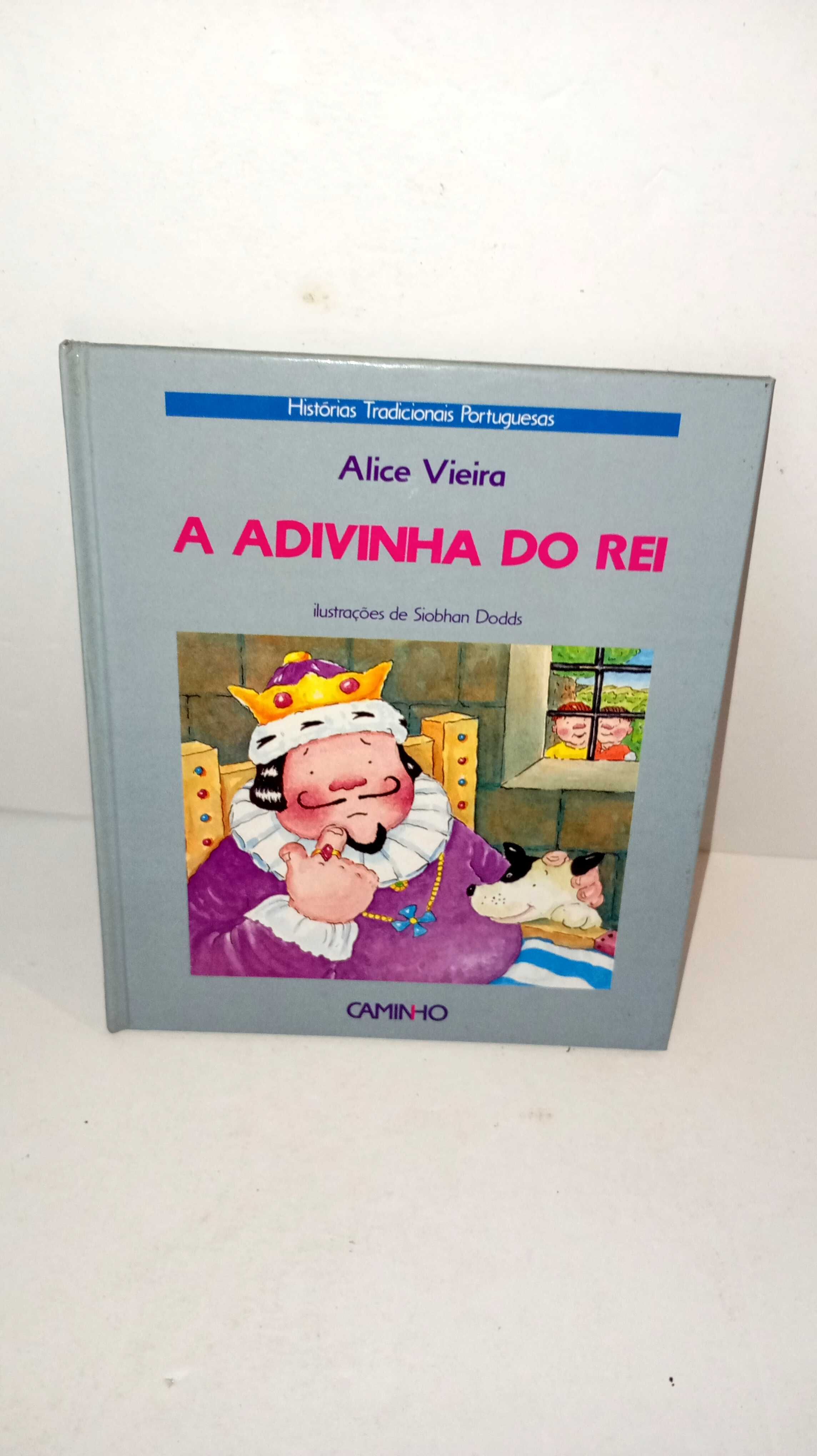 A Adivinha do Rei - Alice Vieira