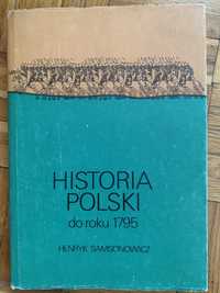 Henryk Samsonowicz. Historia Polski do roku 1795