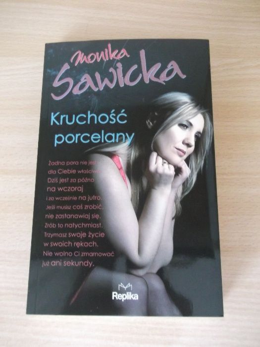 Kruchość porcelany Monika Sawicka nowa