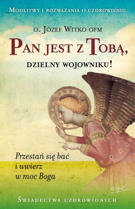 Pan jest z Tobą, dzielny wojowniku!. Esprit