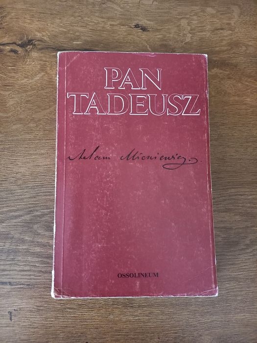 "Pan Tadeusz" A.Mickiewicz.