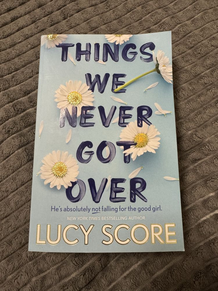 Things we never got over Lucy Score