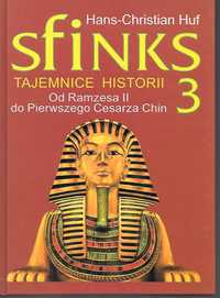 Sfinks 3  Tajemnice historii - H.-C. Huf /nowa/