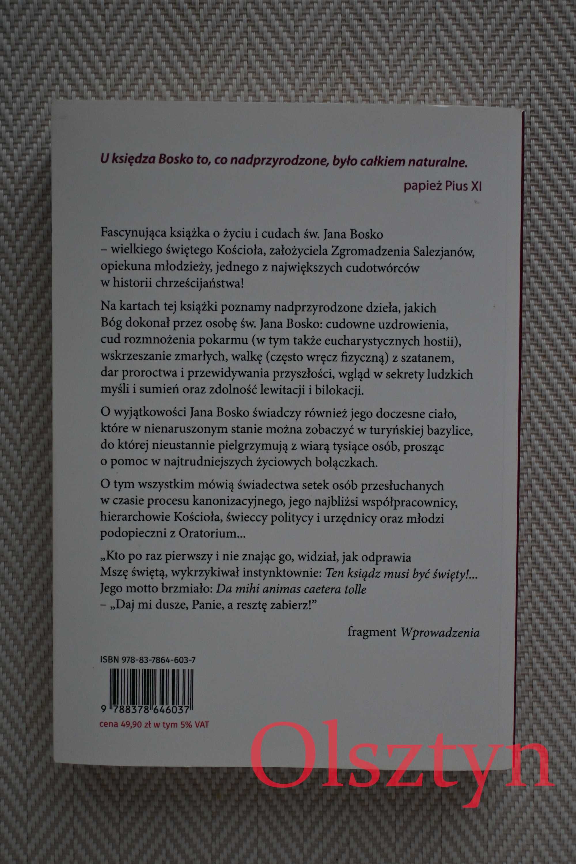 Święty Jan Bosko, Cuda, wizje, proroctwa