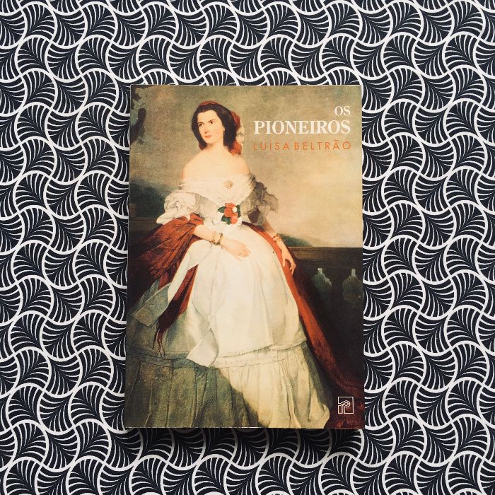 Os Pioneiros (1ª ed.) - Luísa Beltrão