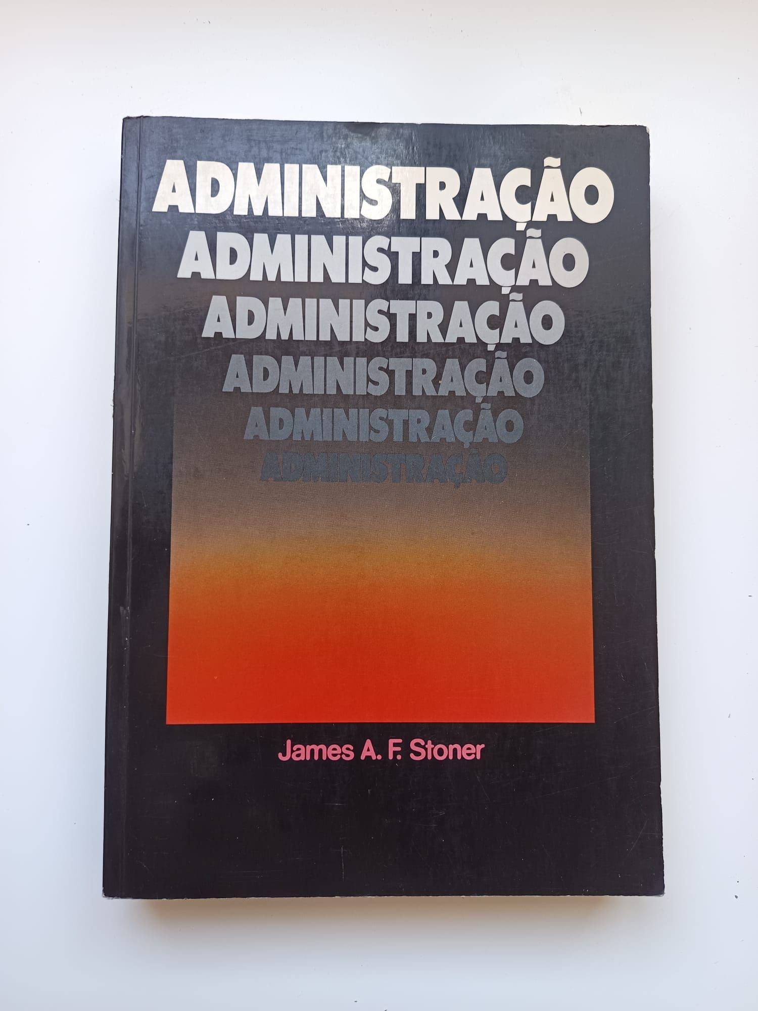Administração / James stoner