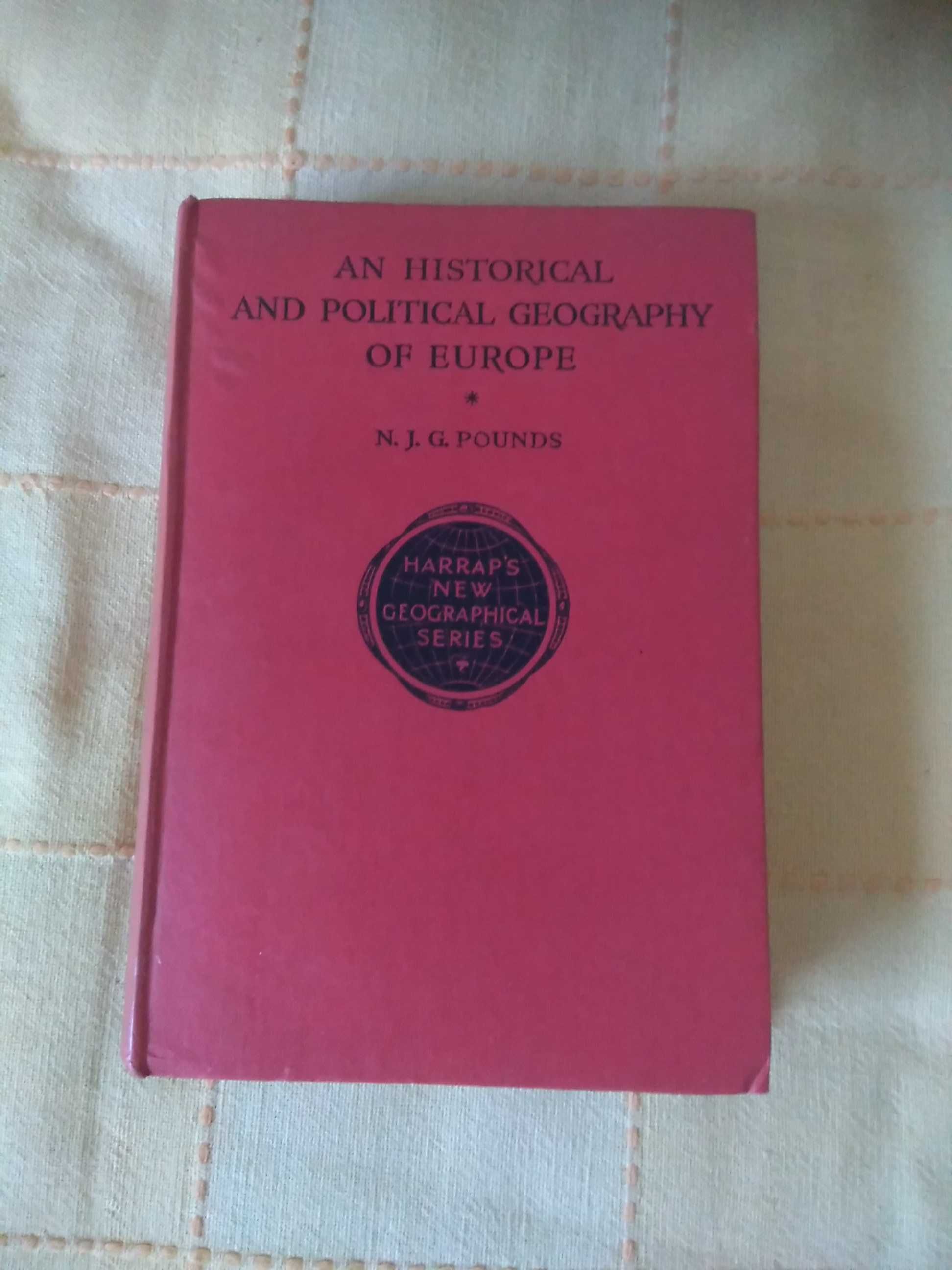 N. J. G. Pounds - An Historical and Political Geography of Europe