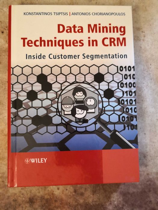 Livro Data Mining Techniques in CRM  K. Tsiptsis e A. Chorianopoulos
