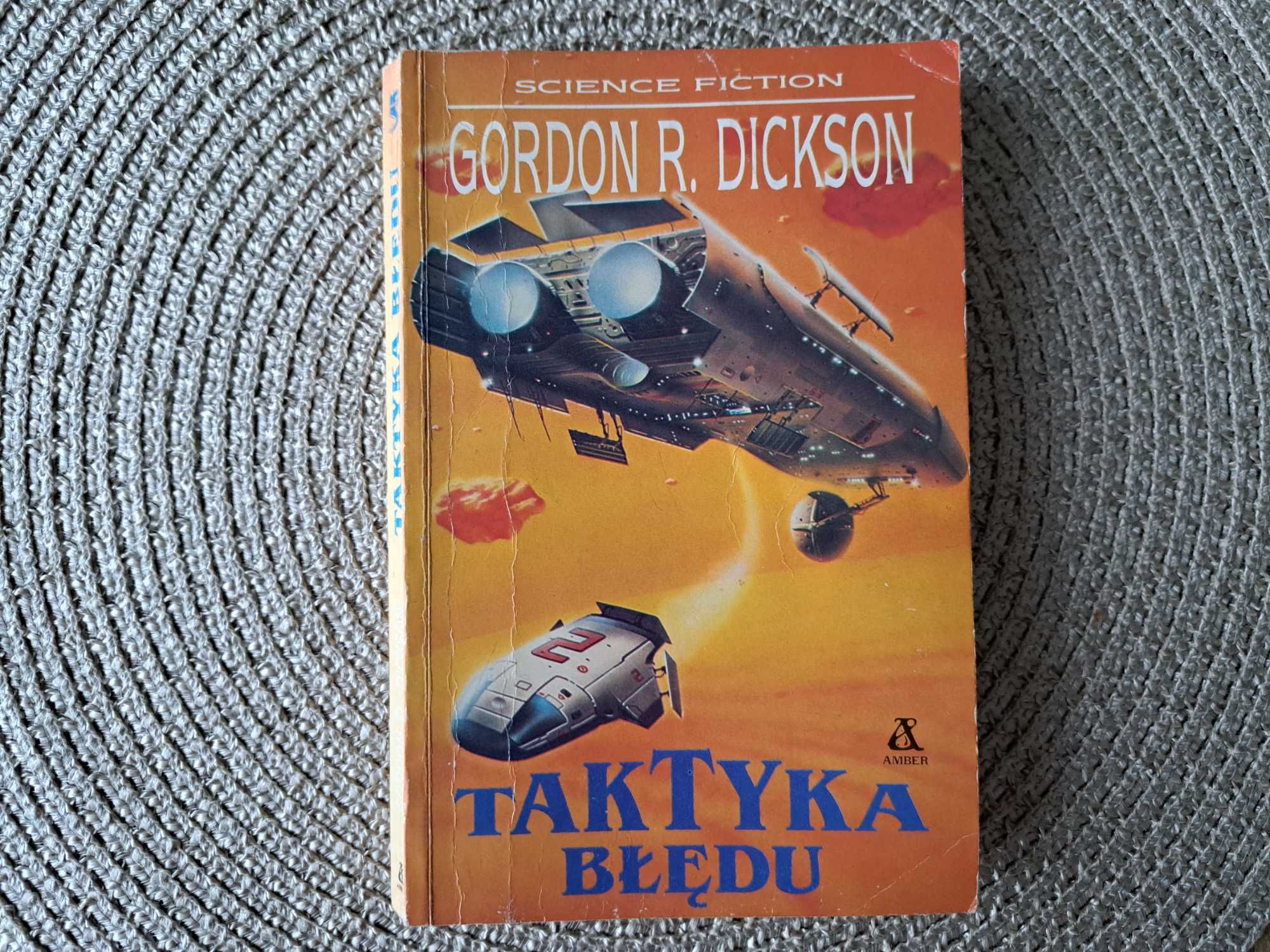Gordon R. Dickson - Taktyka błędu - cykl Childe 2