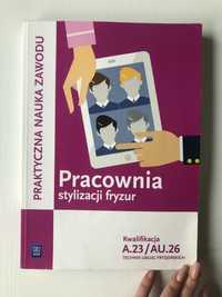 Pracownia stylizacji fryzur A.23/AU.26 podręcznik