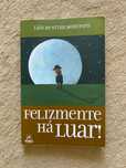 Felizmente há luar