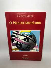 O Planeta Americano - Vicente Verdú