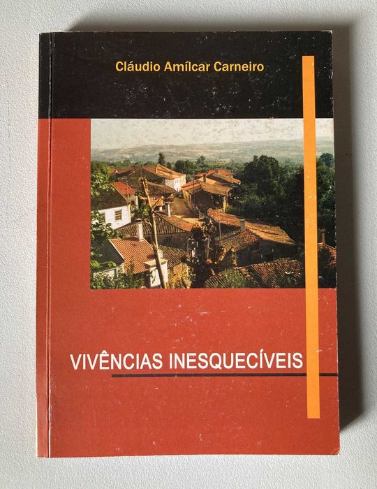 Vivências Inesquecíveis, de Cláudio Amílcar Carneiro