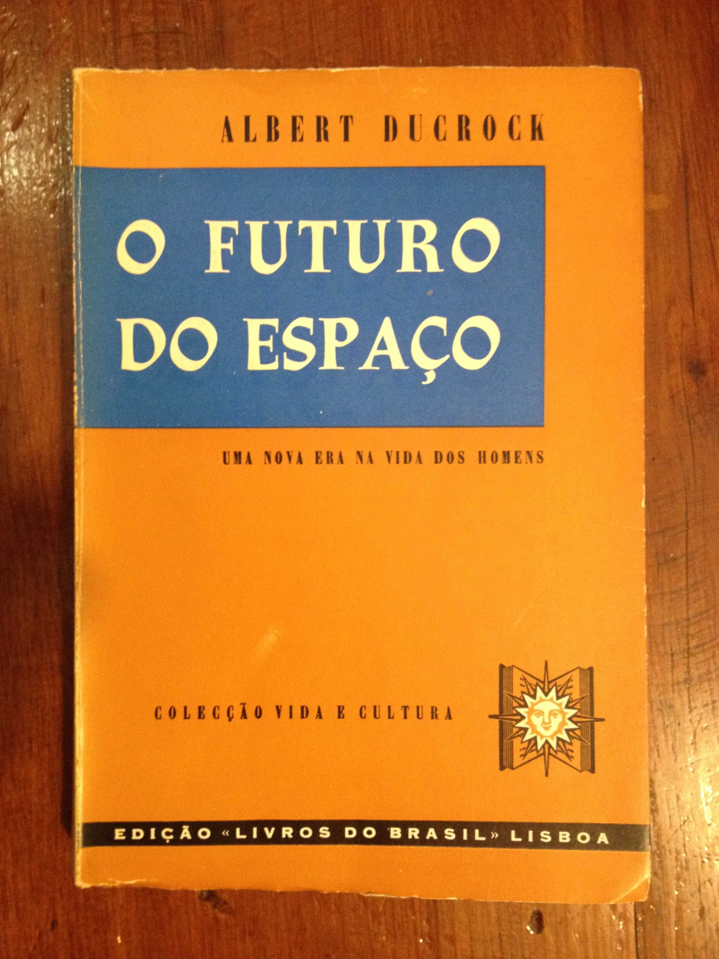 Albert Ducrock - O futuro do espaço