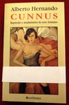 “Cunnus - Repressão e Insubmissões do Sexo Feminino” Alberto Hernando