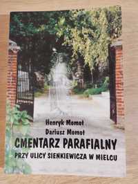 Momot Cmentarz Parafialny przy ulicy Sienkiewicza w Mielcu