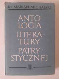 Antologia literatury patrystycznej Marian Michalski