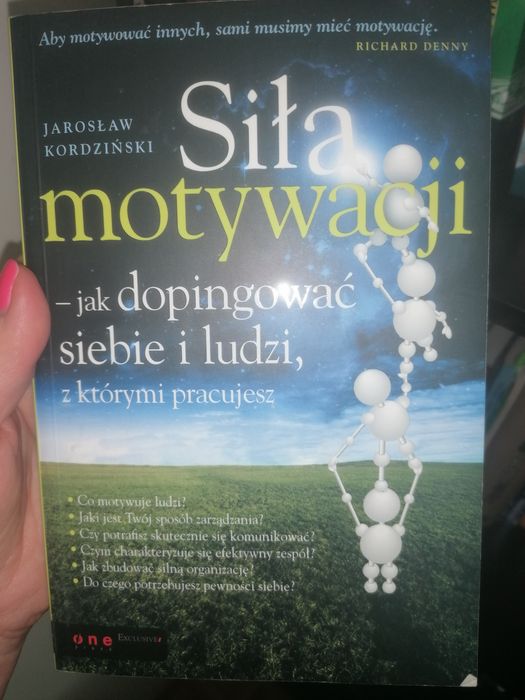 siła motywacji jak dopingowac siebie i ludzi