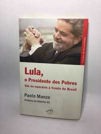 Lula, o Presidente dos Pobres - Paolo Manzo