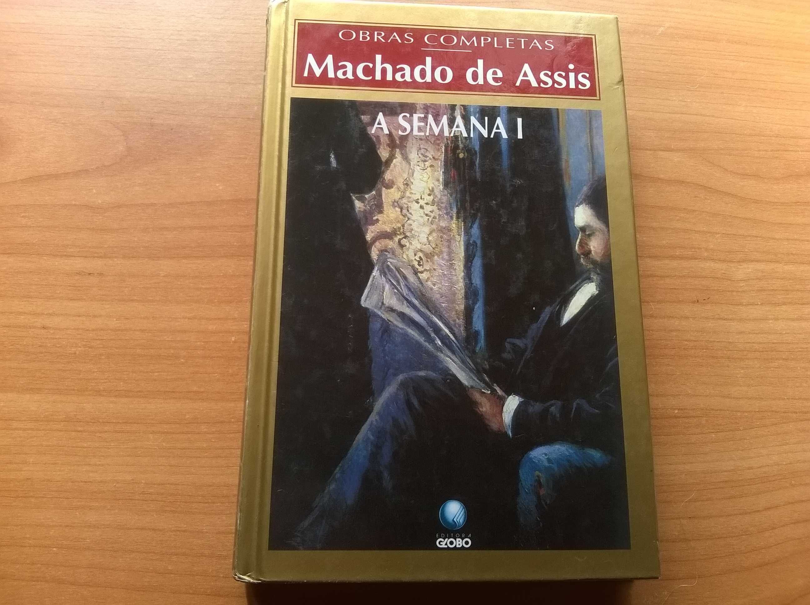 A Semana I (1892 a 1895) - Machado de Assis