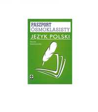Paszport ósmoklasisty - Język Polski - Dorota Szachnowska