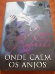 Nora Roberts - "Onde caem os anjos"