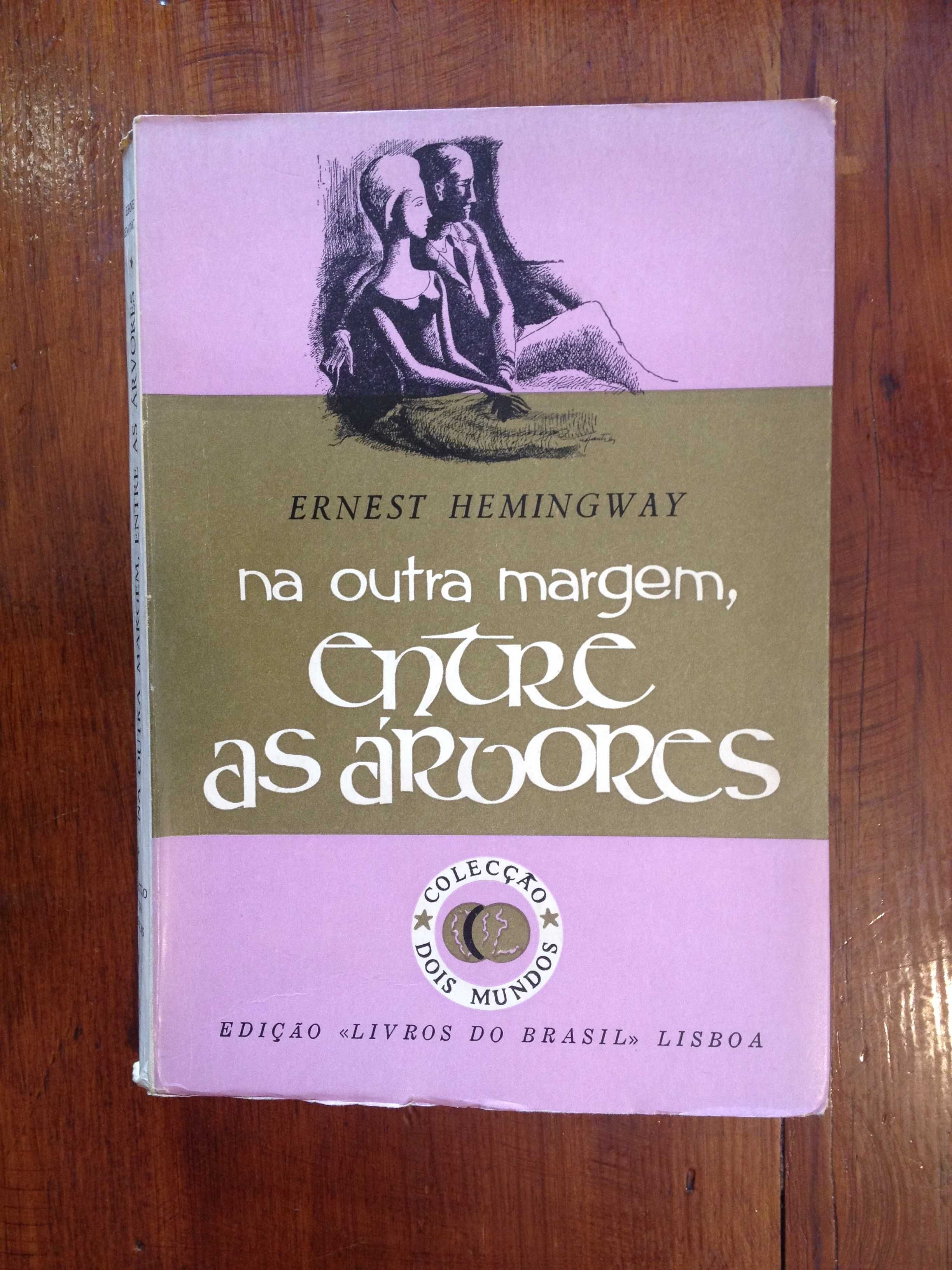 Hemingway - Na outra margem, entre as árvores