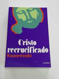 Romance - Nikos Kazantzaki - Cristo Recrucificado