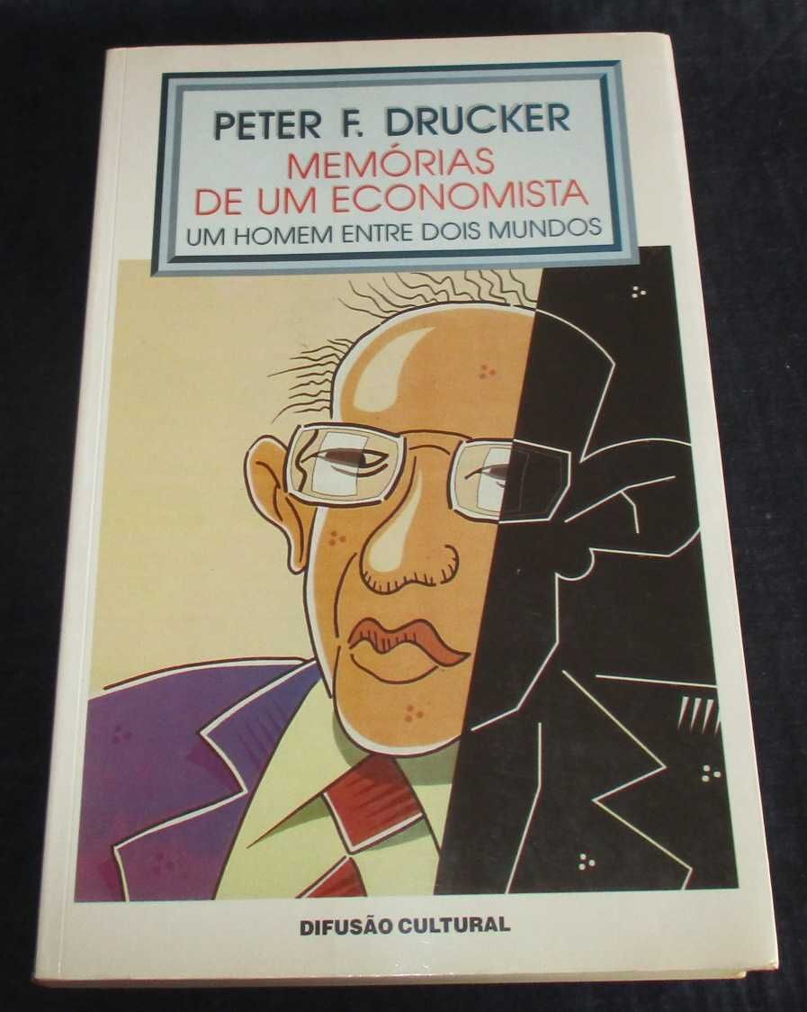 Livro Memórias de um Economista Peter F. Drucker