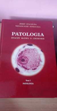 Patologia Stachura Domagała tom I