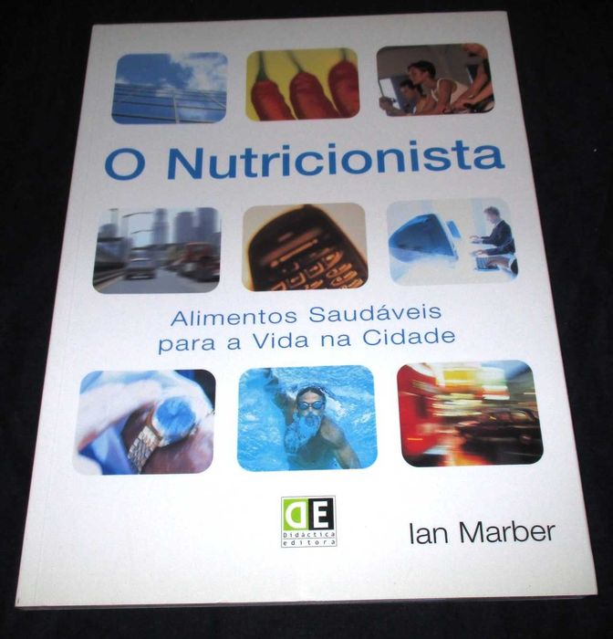 Livro O nutricionista Alimentos Saudáveis Ian Marber