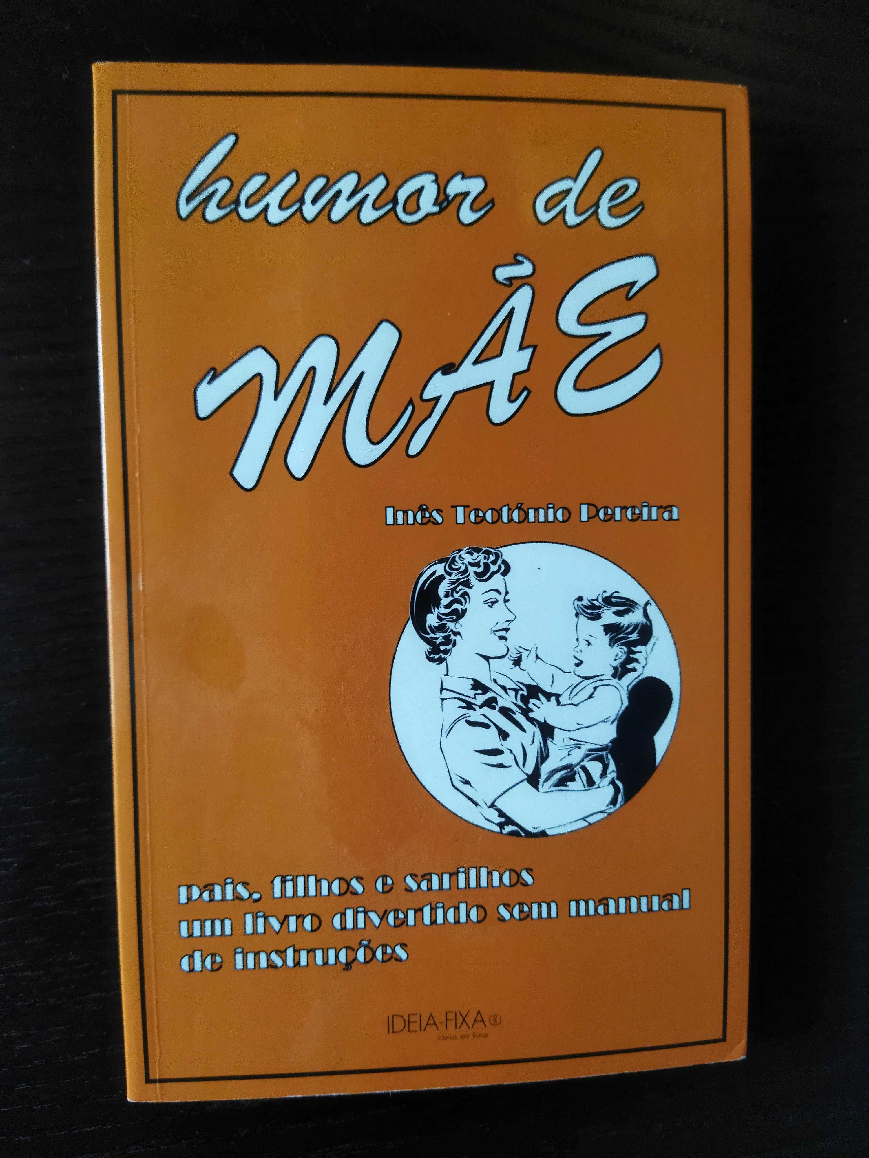 Livro Humor de Mãe de Inês Teotónio Pereira