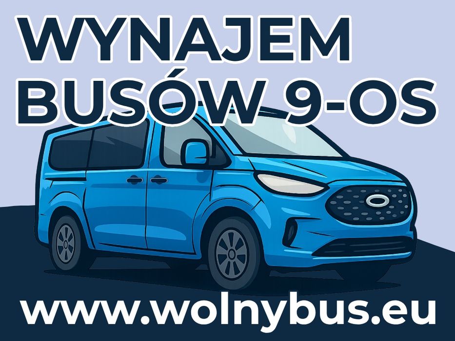 Wynajem busa 9 osobowego WolnyBUS.eu