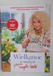 Magda Gessler "Wielkanoc ze smakiem"