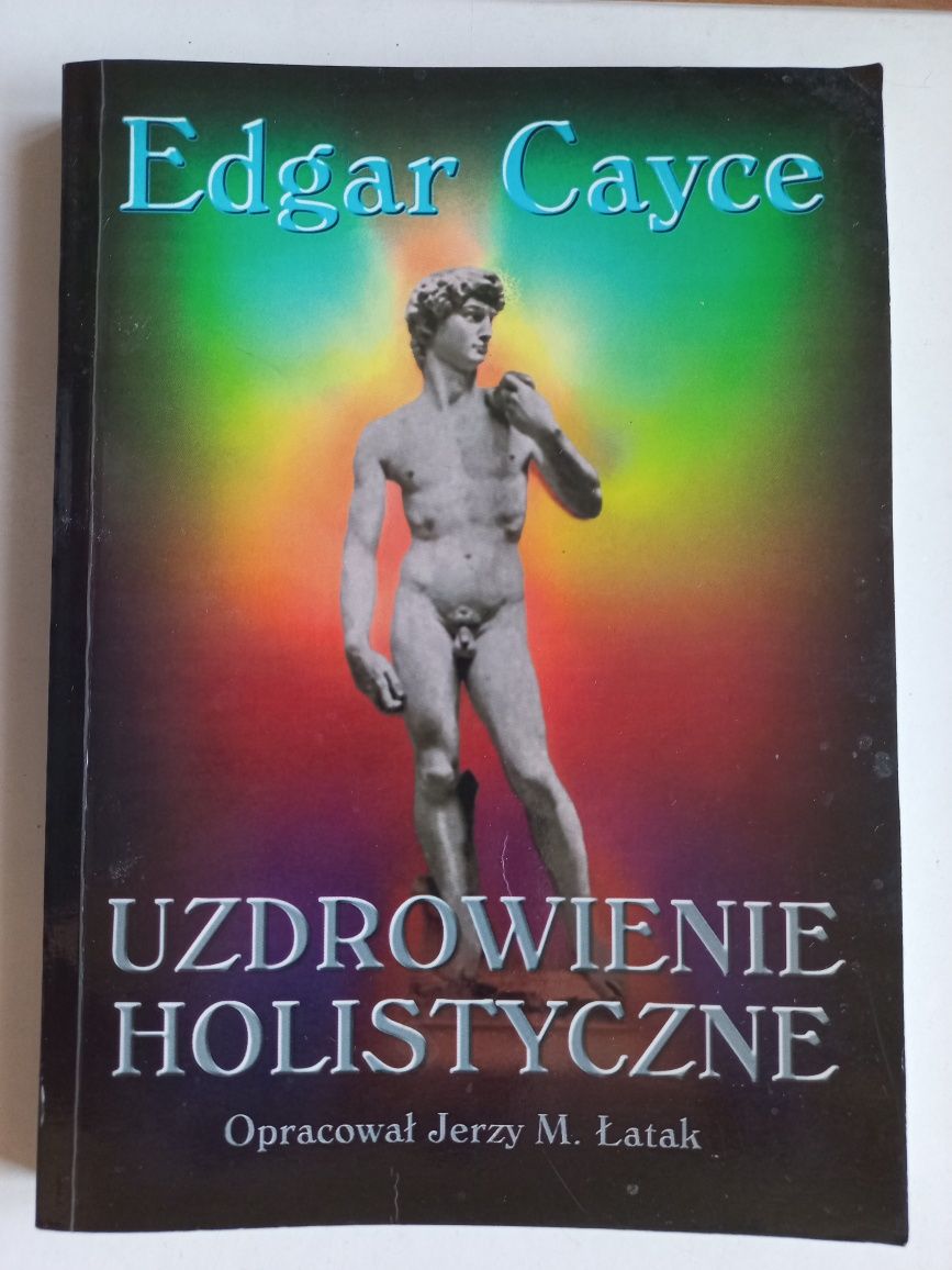Uzdrowienie holistyczne - Edgar Cayce