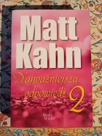 Najważniejsza odpowiedź Część 2 - Matt Kahn