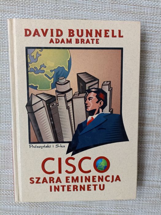 CISCO szara eminencja internetu David Bunnell Adam Brate
