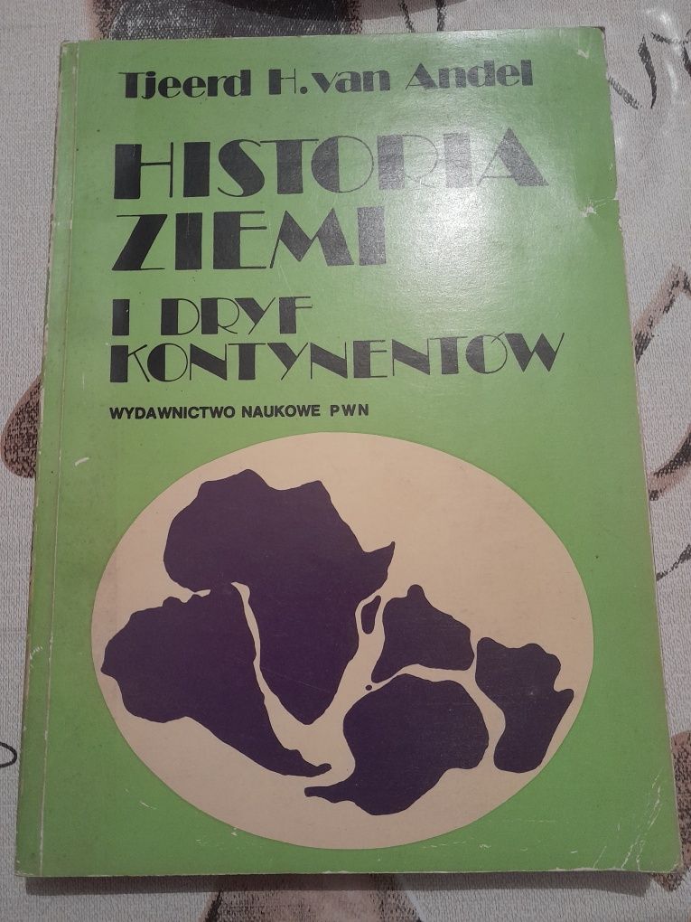Historia ziemi i dryf kontynentów Tjeerd H. Van Andel