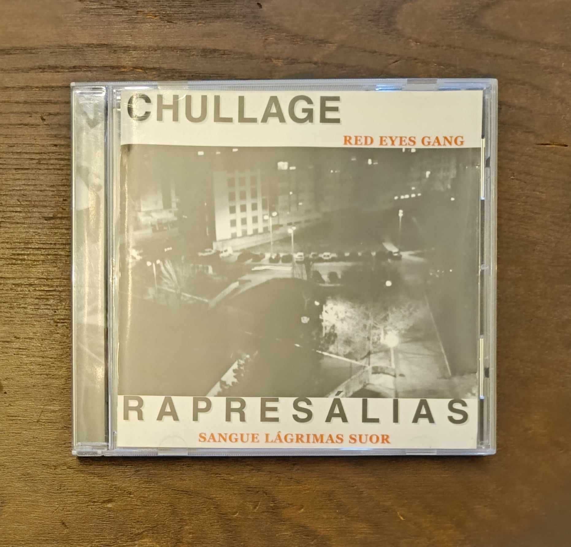 CD Chullage ‎– Rapresálias (Sangue Lágrimas Suor) (2001)