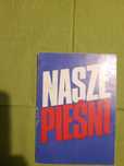 Nasze Pieńi - PZPR śpiewnik 1986 rok.