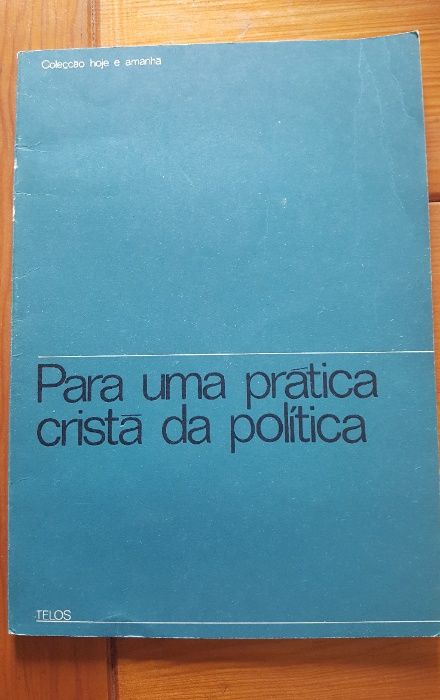 Para uma prática Cristã da Política