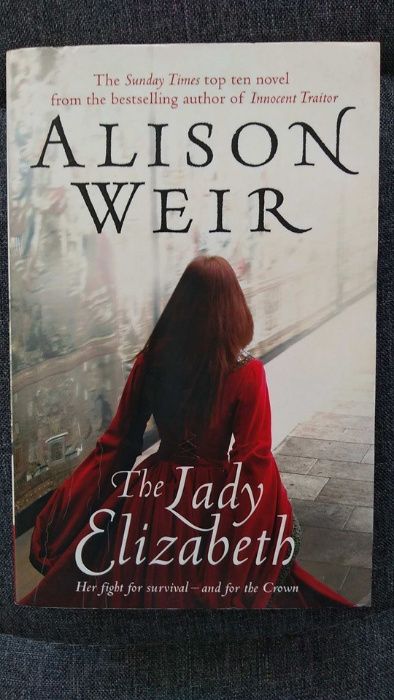 " The lady Elisabeth" - Alison Weir