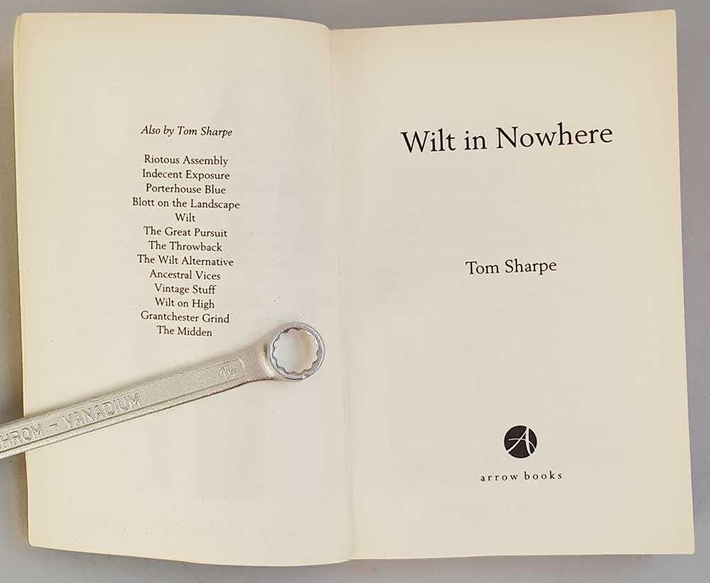 Tom Sharpe Wilt in Nowhere The funniest novelist writing today